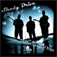 Purchase Shady Drive - Darker Shade Of Blue
