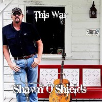 Purchase Shawn O'shields - This War