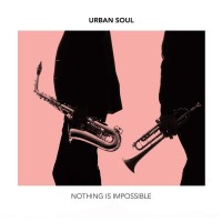 Purchase Urban Soul - Nothing Is Impossible