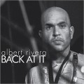 Buy Albert Rivera - Back At It Mp3 Download