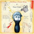 Buy Dana Cooper - Building A Human Being Mp3 Download