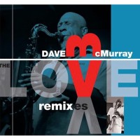 Purchase Dave Mcmurray - The Love Remixxes