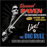Purchase Reverend Raven & The Chain Smokin' Altar Boys - Live At The Big Bull