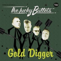 Purchase The Lucky Bullets - Gold Digger