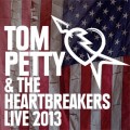 Buy Tom Petty & The Heartbreakers - Live 2013 Mp3 Download