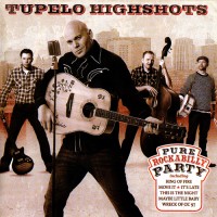 Purchase Tupelo Highshots - Pure Rockabilly Party