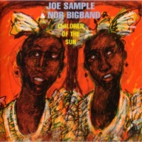 Purchase Joe Sample & Ndr Big Band - Children Of The Sun