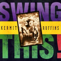 Purchase Kermit Ruffins - Swing This