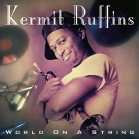 Purchase Kermit Ruffins - World On A String