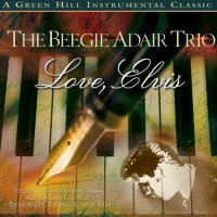 Purchase The Beegie Adair Trio - Love, Elvis