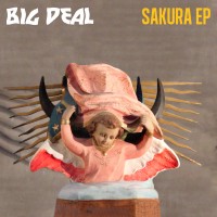 Purchase Big Deal - Sakura (EP)