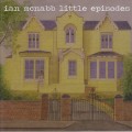 Buy Ian Mcnabb - Little Episodes Mp3 Download