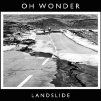 Purchase Oh Wonder - Landslide (CDS)