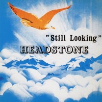 Purchase Headstone - Still Looking (Reissued 2009)