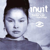 Purchase VA - Inuit: 55 Historical Recordings