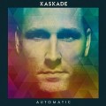 Buy Kaskade - Automatic Mp3 Download
