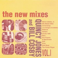 Purchase Quincy Jones & Bill Cosby - The New Mixes Vol. 1