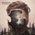 Buy The Whistles & The Bells - The Whistles & The Bells Mp3 Download