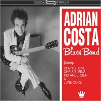 Purchase Adrian Costa Blues Band - Adrian Costa Blues Band