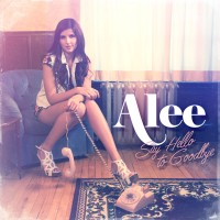 Purchase Alee - Say Hello To Goodbye (EP)