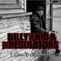 Buy Billy The Kid - I Can't Change (With The Regulators) Mp3 Download