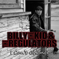 Purchase Billy The Kid - I Can't Change (With The Regulators)