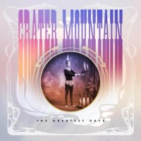 Purchase Crater Mountain - The Greatest Days