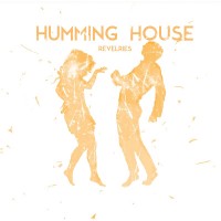 Purchase Humming House - Revelries