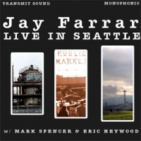 Purchase Jay Farrar - Live In Seattle
