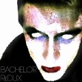 Buy Bachelor - Redux Mp3 Download