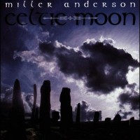Purchase Miller Anderson - Celtic Moon