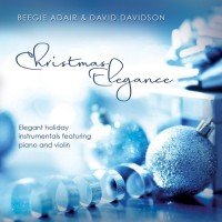 Purchase Beegie Adair - Christmas Elegance: Elegant Holiday Instrumentals Featuring Piano And Violin (With David Davidson)