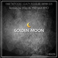 Purchase Fake Tattoos - Guilty Pleasure (The Remixes) (EP)