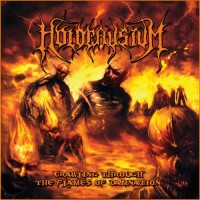 Purchase Holocaustum - Crawling Through The Flames Of Damnation