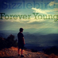 Purchase Sizzlebird - Forever Young (CDS)