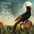 Buy Oliver Cole - Year Of The Bird Mp3 Download