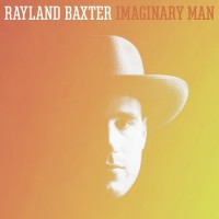 Purchase Rayland Baxter - Imaginary Man