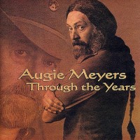 Purchase Augie Meyers - Through The Years