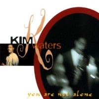 Purchase Kim Waters - You Are Not Alone