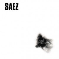 Purchase Saez - God Blesse CD1