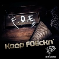 Purchase FOE - Keep Foeckn'