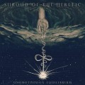 Buy Shroud Of The Heretic - Unorthodox Equilibrium Mp3 Download