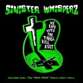 Buy My Life with the Thrill Kill Kult - Sinister Whisperz Vol. 1: The Wax Trax Years (1987-1991) Mp3 Download