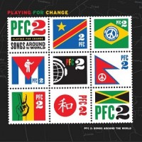 Purchase Playing For Change - PFC 2: Songs Around The World