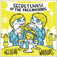 Purchase Secret Lives Of The Freemasons - Weekend Warriors