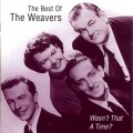 Buy The Weavers - Wasn't That A Time? Mp3 Download