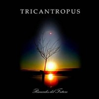 Purchase Tricantropus - Recuerdos Del Futuro