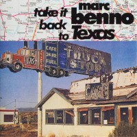 Purchase Marc Benno - Take It Back To Texas