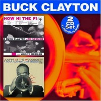 Purchase Buck Clayton - How Hi The Fi & Jumpin' At The Woodside CD1