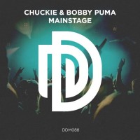 Purchase Chuckie, Bobby Puma - Mainstage (CDS)